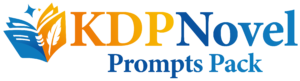 kdp novel prompts pack